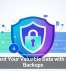 Safeguard Your Valuable Data with Regular Backups